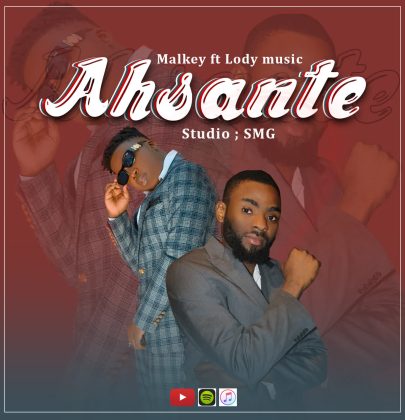 Download Audio | Malkey ft Lody Music – Ahsante (SMG)