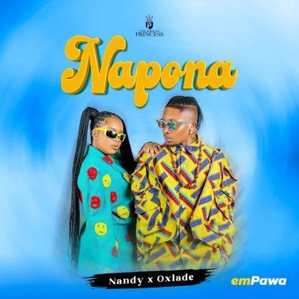 Download Audio | Nandy x Oxlade – Napona