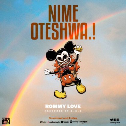 Download Audio | Rommy Love – Nimeoteshwa