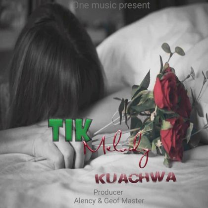 Download Audio | Tiki Melody – Kuachwa