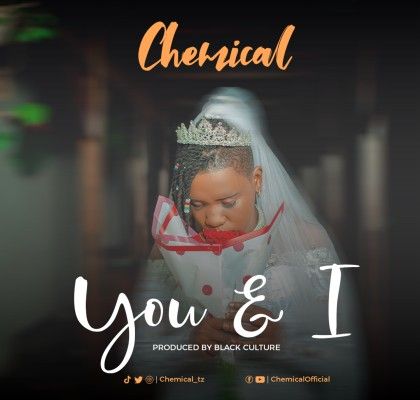 Download Audio | Chemical – You and I
