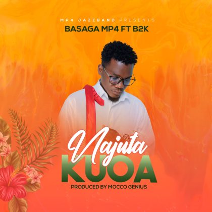 Download Audio | Basaga Mp4 ft B2K Mnyama – Najuta Kuoa