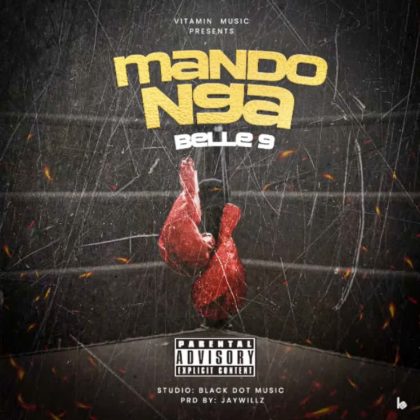 Download Audio | Belle 9 – Mandonga