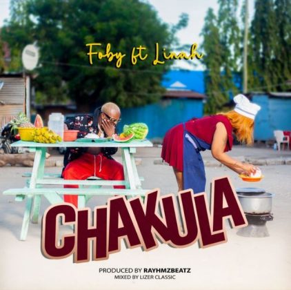 Download Audio | Foby Ft Linah – Chakula