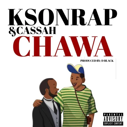 Download Audio | Ksonrap & Cassah – Chawa