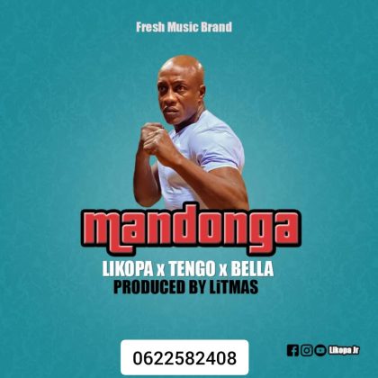 Download Audio | Likopa ft Tengo x Bella Mc – Mandonga