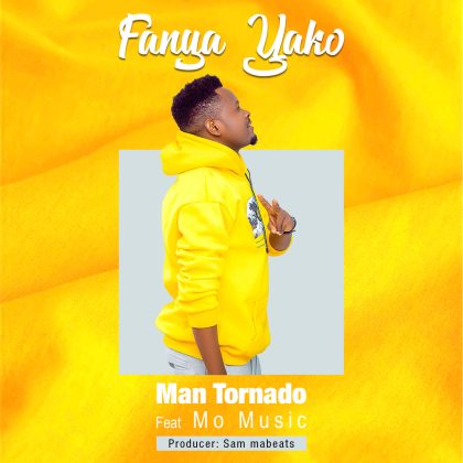 Download Audio | Man Tornado Ft. Mo Music – Fanya yako