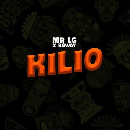 Download Audio |  Mr LG Ft B Gway – Kilio