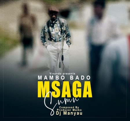 Download Audio | Msaga sumu – Mambo Bado