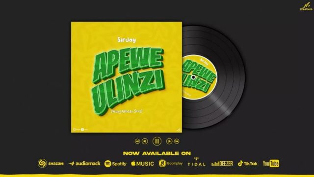Download Audio | Sir Jay – Apewe Ulinzi (Young African Song)