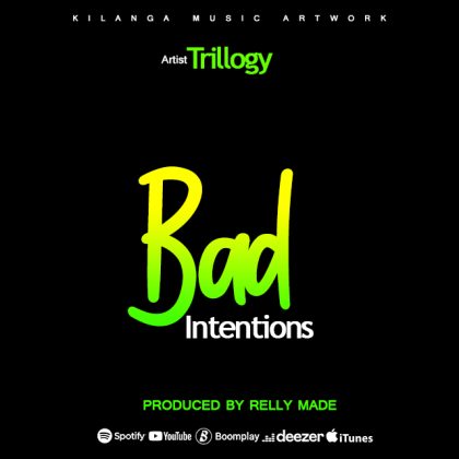 Download Audio | Trillogy – Bad Intensions