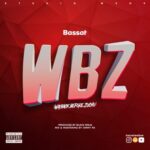 Download Audio |  Bassat – WBZ (wayback before zuchu)