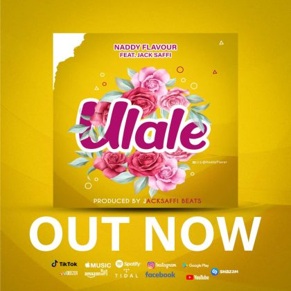 Download Audio | Naddy Flavour ft. Jack Saffi – Ulale