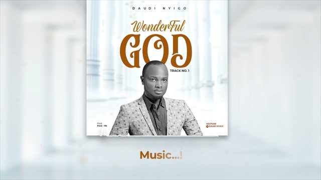 Download Lyrics | Daudi Nyigo – Wonderful God