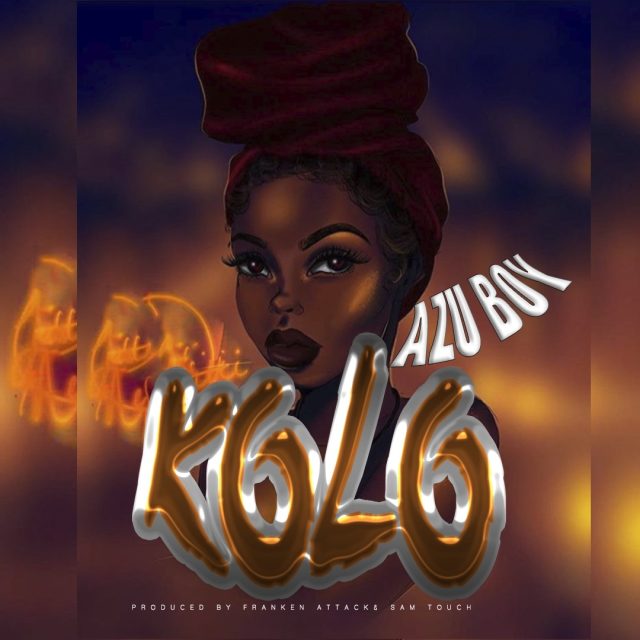 Download Audio |  Azu boy – Kolo