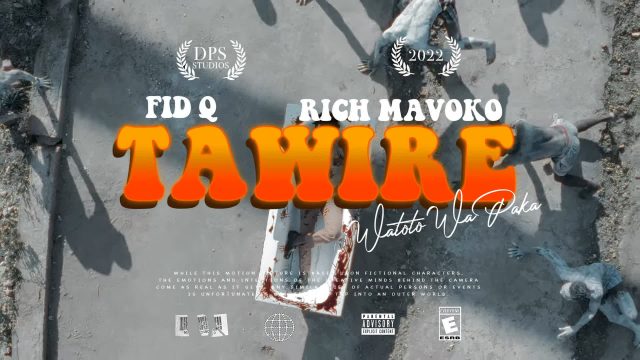 Download Video | Fid Q X Rich Mavoko – Tawile