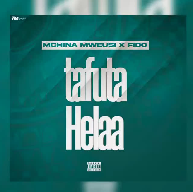 Download Audio | Mchina Mweusi x Fido – Tafuta Helaa