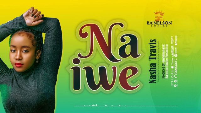 Download Audio | Nasha Travis – Naiwe
