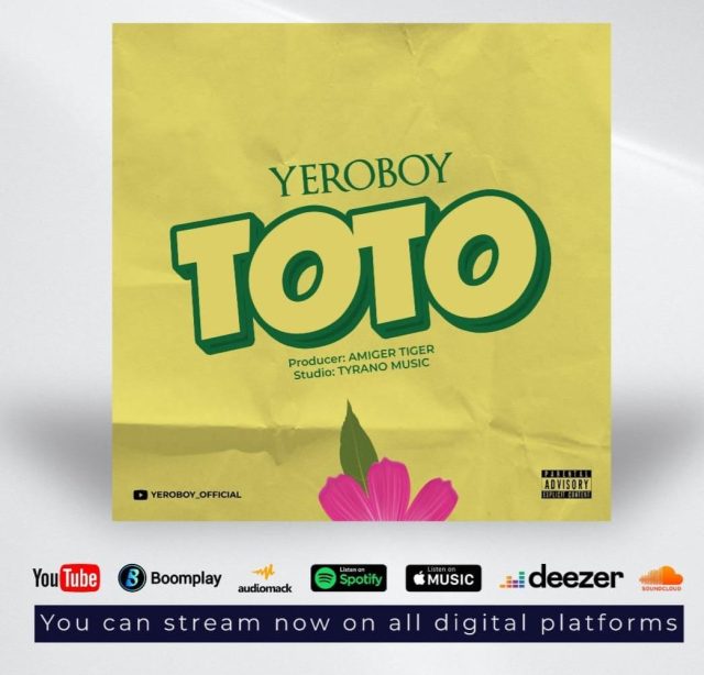 Download Audio | Yero Boy – Toto
