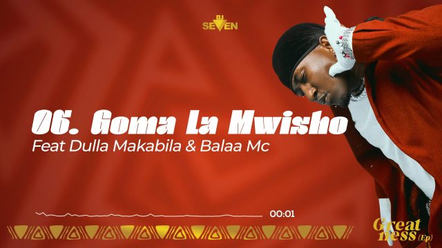 Download Audio | Dj Seven Worldwide x Dulla Makabila & Balaa Mc – Goma la Mwisho