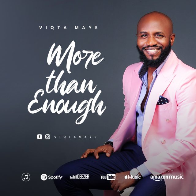 Download Audio | Viqta Maye – More Than Enough