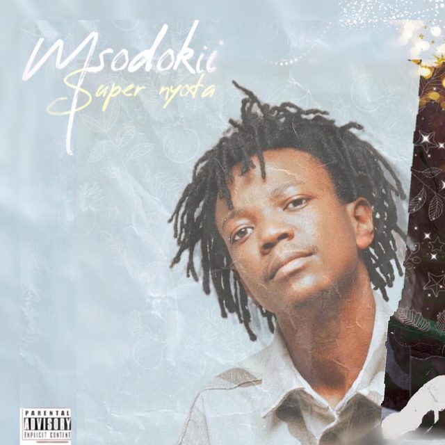 Download Album | Msodoki Young Killer – Msodokii Super Nyota