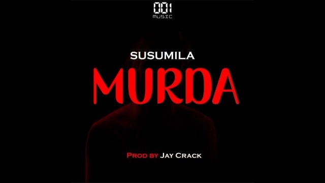 Download Audio | Susumila – Murda