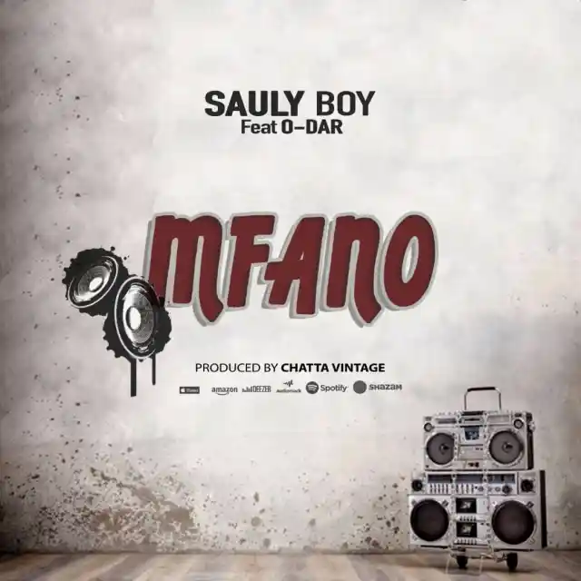 Download Audio | Sauly Boy ft O-Dar – Mfano