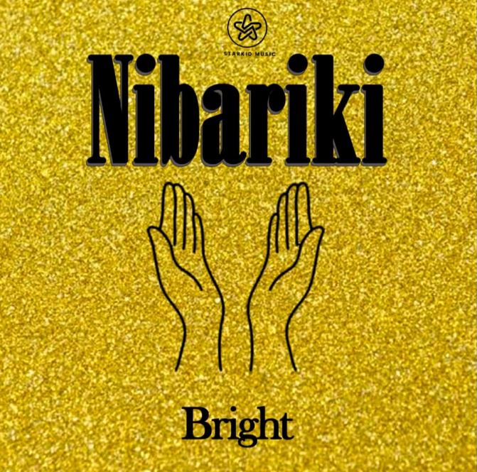 Download Audio | Bright – Nibariki