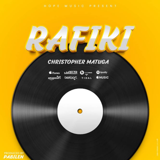 Download Audio | Christopher Matuga – Rafiki