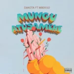 Download Audio | Dakota Ft. Mbosso – Mungu Atusamehe