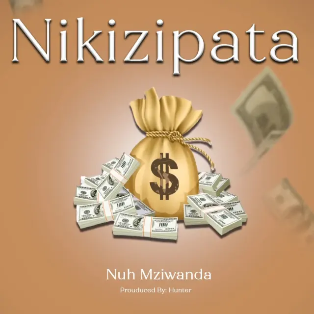  Nuh Mziwanda – Nikizipata