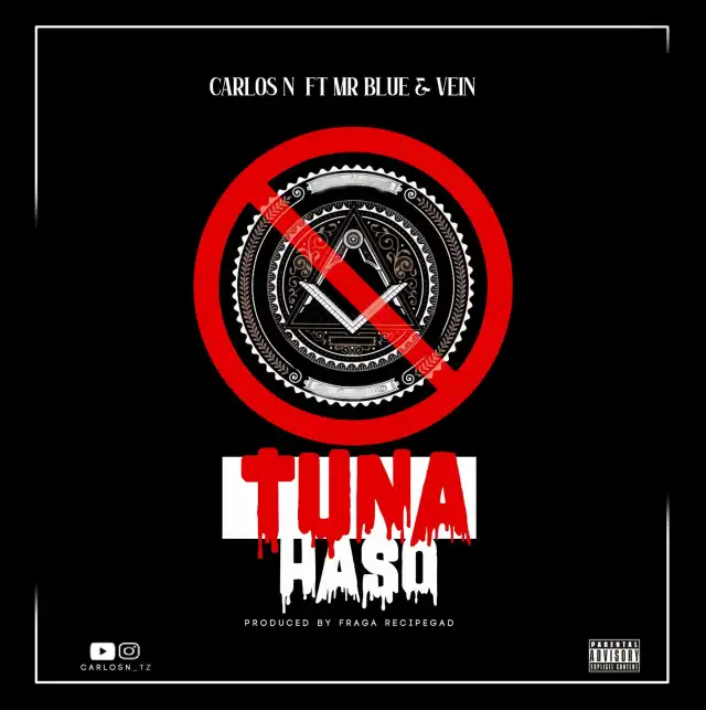 Download Audio | Carlos N tz Ft. Mr. Blue & Vein – Tuna Haso