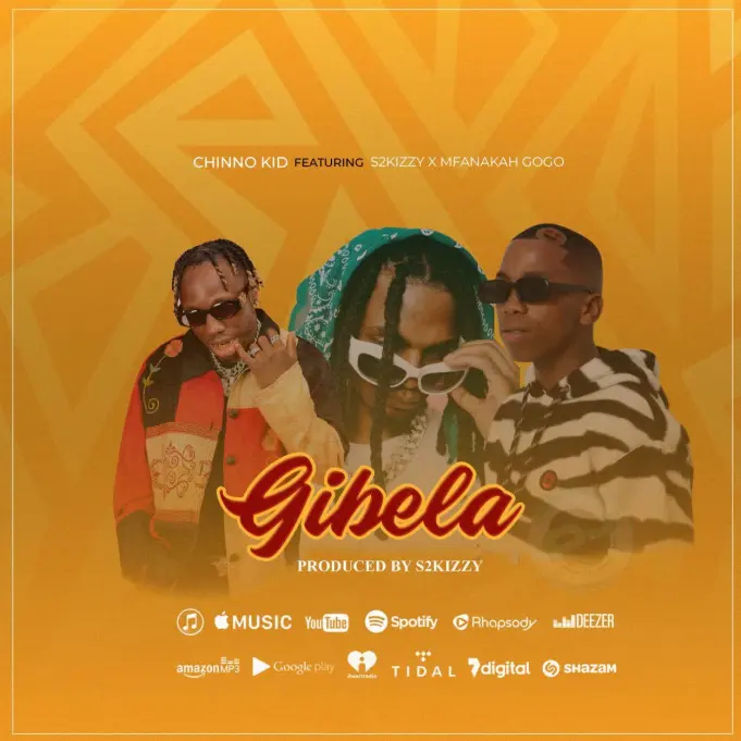 Download Audio |  Chino Kidd X Mfana Kah Gogo Ft. S2kizzy – Gibela