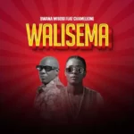 Download Audio | Bwana Misosi ft Jose Chameleone – Walisema