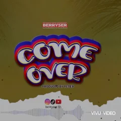  Berryser – Come over