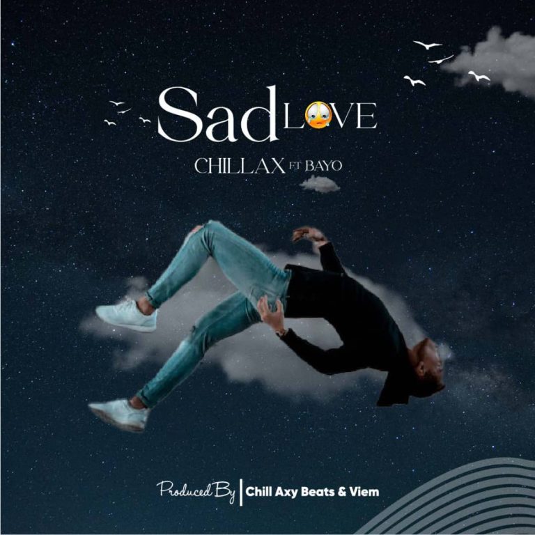 Download Audio | Bayo – Sad Love 2 Ft. Chillaxy