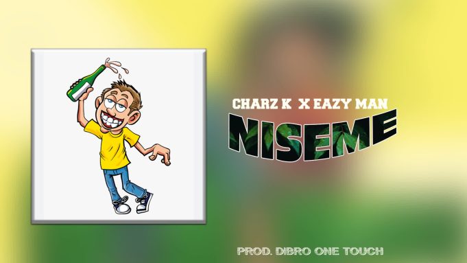 Download Audio | Charz K X Eazy Man – Niseme
