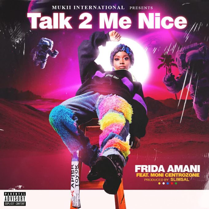 Download Audio | Frida Amani Ft. Moni Centrozone – Talk to me Nice
