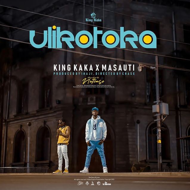 Download Audio | King Kaka ft Masauti – Ulikotoka