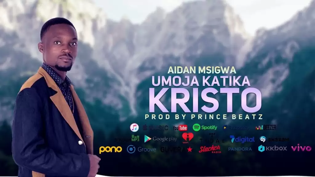 Download Audio | Aidan Msigwa – Umoja Katika Kristo
