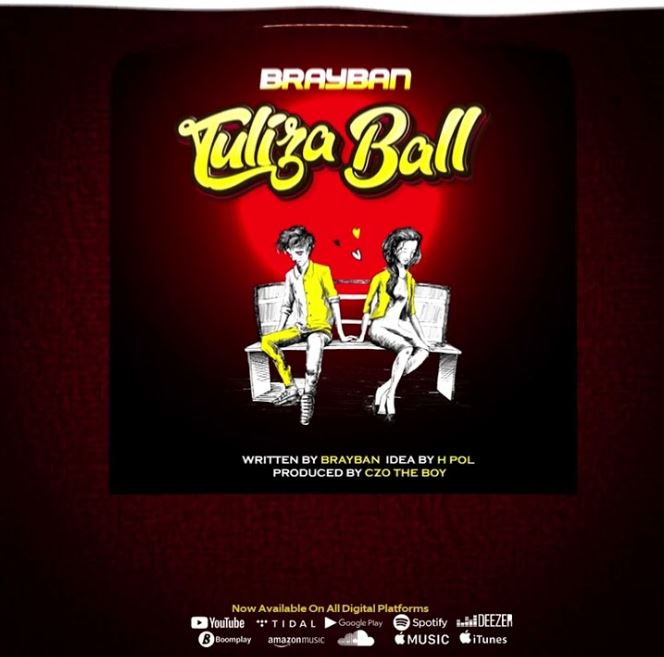 Download Audio | Brayban – Tuliza Ball