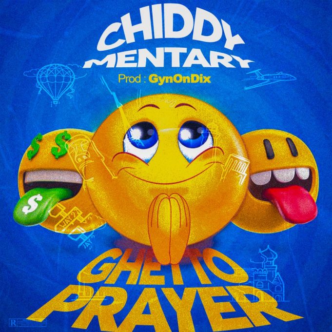Download Audio | Chiddymentary – Ghetto Prayer