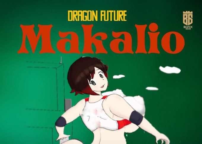 Download Audio | Dragon Future – Makalio