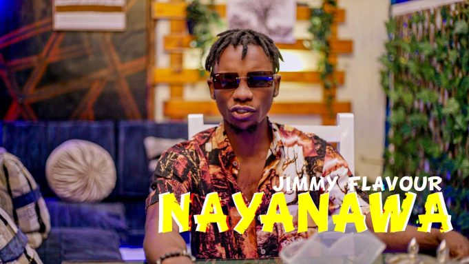 Download Video | Jimmy Flavour – Nayanawa