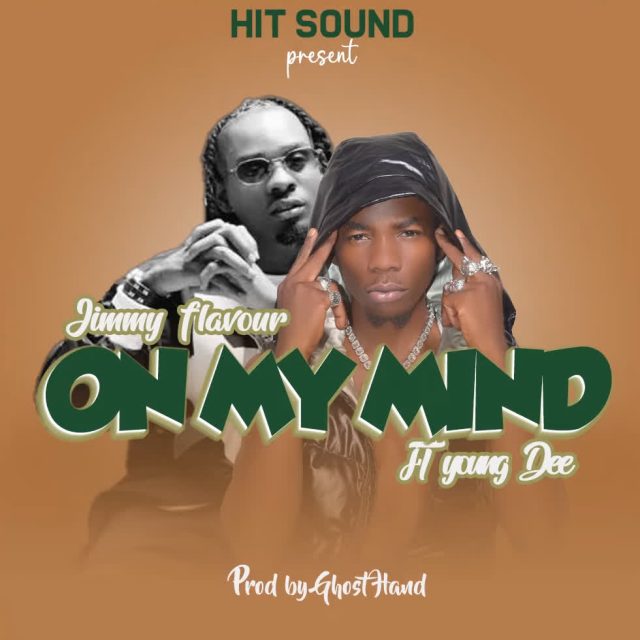 Download Audio | Jimmy Flavour Ft Young Dee – On My Mind