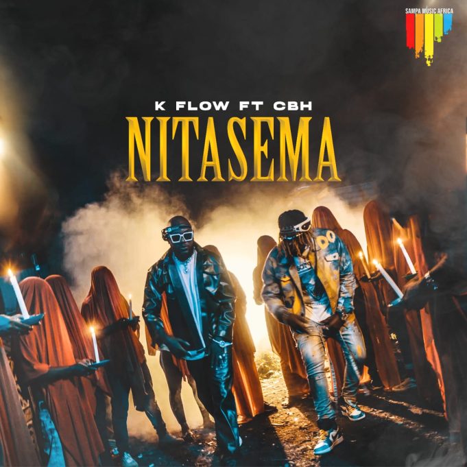 Download Audio | K Flow Ft CBH – Nitasema