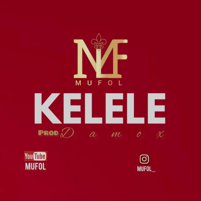 Download Audio | Mufol – Kelele