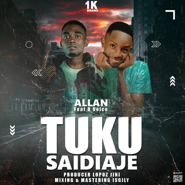 Download Audio | Allan Ft. D Voice Jini – Tuku Saidiaje