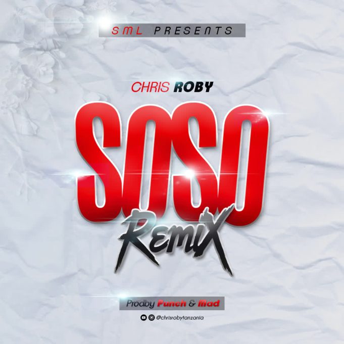 Download Audio | Chris Roby – Soso Remix